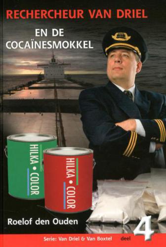 Cover boek: Rechercheur van Driel en de cocaïnesmokkel