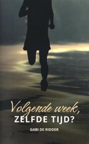Cover boek: Volgende week, zelfde tijd?